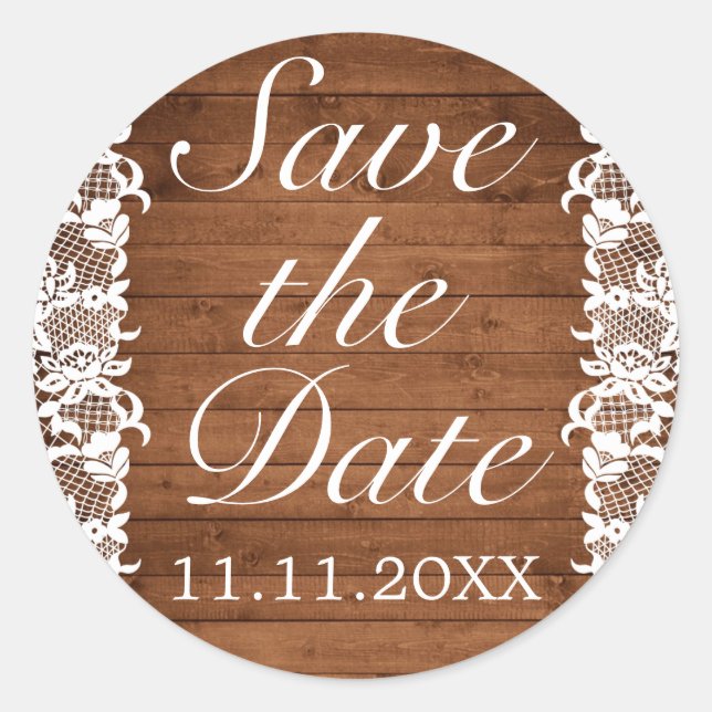 Rustic Wood & White Lace Save the Date Wedding Classic Round Sticker (Front)