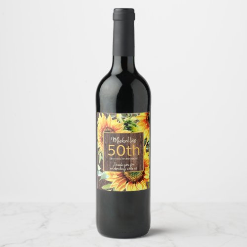 Rustic Wood Yellow Sunflowers 50th Birthday Wine Label