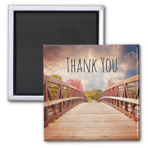Rustic Wooden Bridge in the Country Thank You Magnet