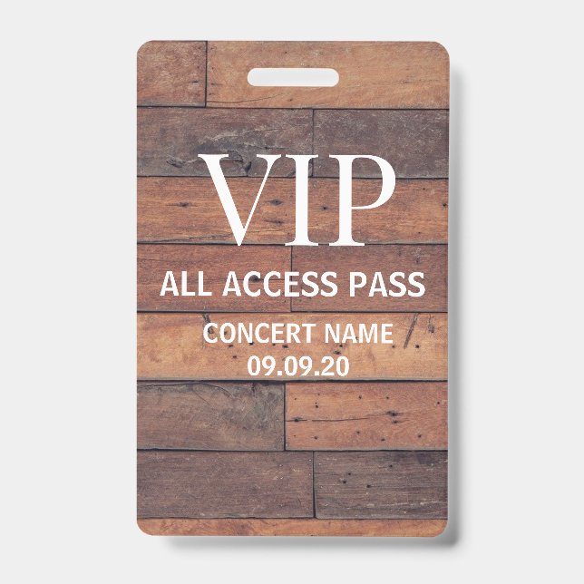 Rustic Wooden Custom Name VIP All Access Pass Badge (Front)