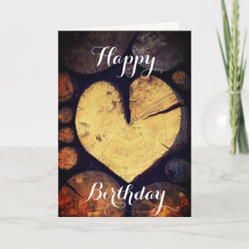 Rustic Wooden Heart Photography Happy Birthday Card by VBleshka at Zazzle