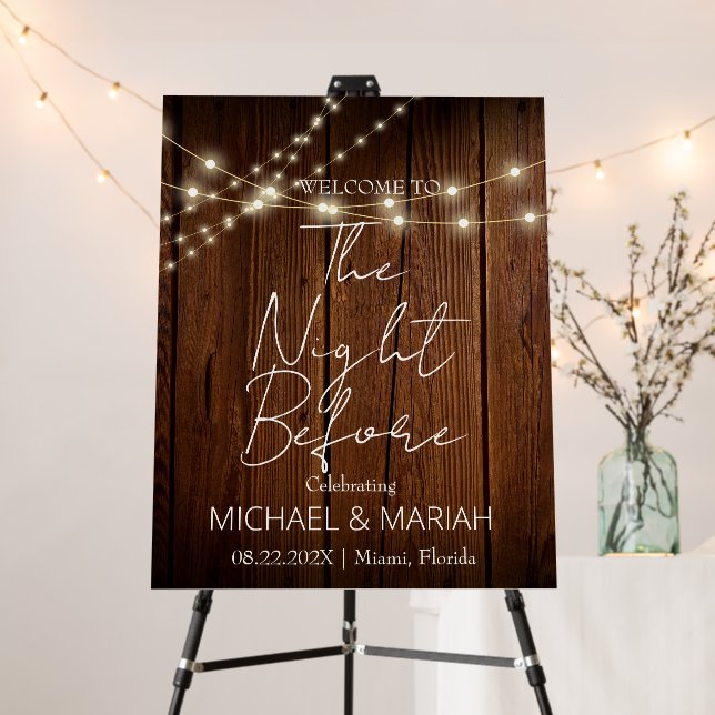 Rustic Woods The Night Before Rehearsal dinner Foam Board (In Situ (Stand))