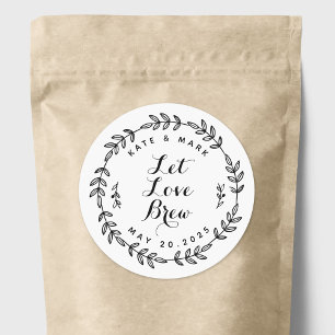 Rustic Wreath Let Love Brew Wedding Coffee Favor Classic Round Sticker