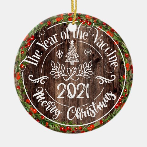 Rustic Year of the Vaccine 2021 Christmas Ceramic Ornament
