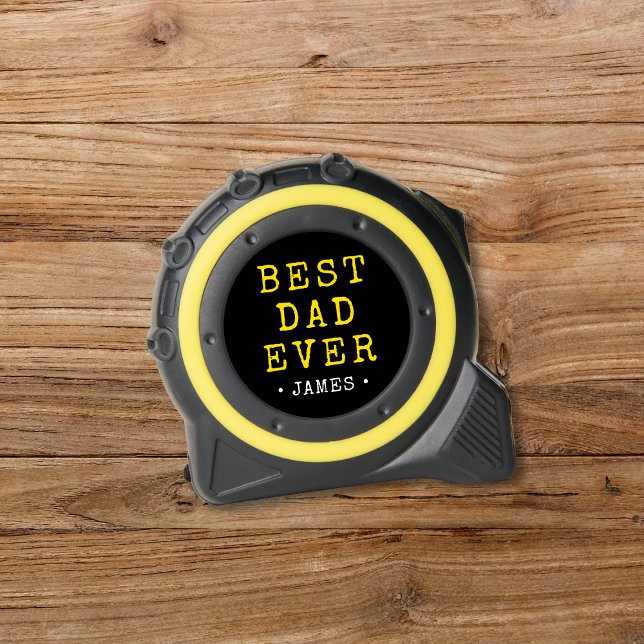 Rustic Yellow + Black Best Dad Ever w/ Name Tape Measure (Creator Uploaded)