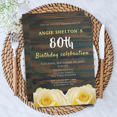 Rustic Yellow Rose 80th Birthday Floral Party Invitation