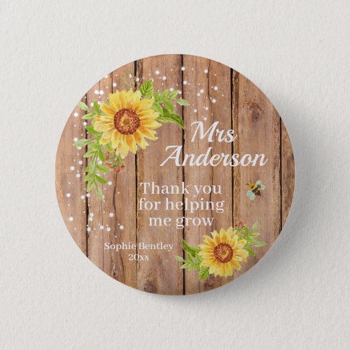 Rustic Yellow Sunflower Teacher Appreciation Button