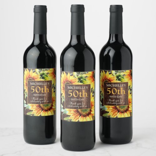 Rustic Yellow Sunflowers 50th Birthday Thank You Wine Label