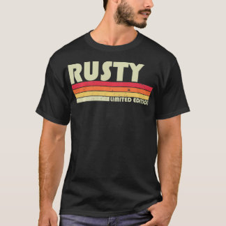 RUSTY Gift Name Personalized Funny Retro Vintage B T-Shirt