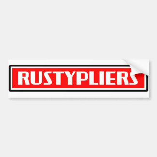 Rusty Pliers Bumper Sticker