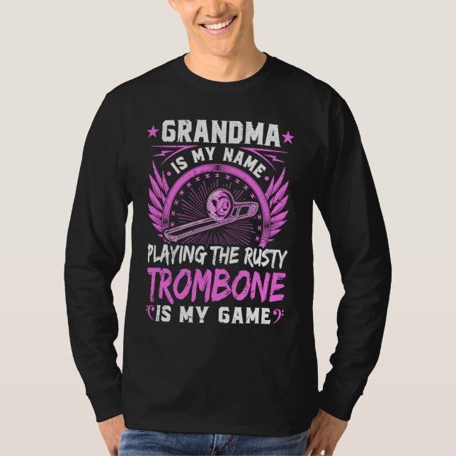 Rusty Trombone Grandma Adult Humor Grandmother Tro T-Shirt (Front)