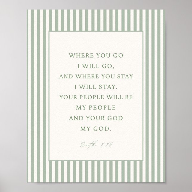 Ruth 1:16 Bible Verse | Where You Go I Will Go Poster (Front)