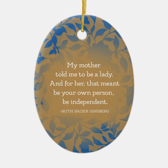 Ruth Bader Ginsberg Quote Ceramic Ornament (Front)