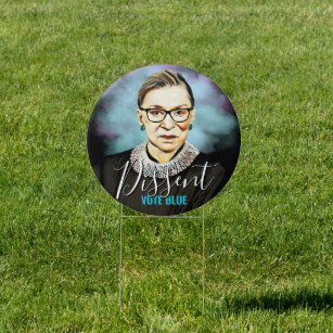 Ruth Bader Ginsburg Dissent Vote Blue Sign