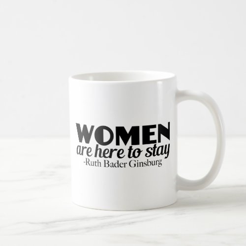 Ruth Bader Ginsburg Feminist Quote on Women Coffee Mug
