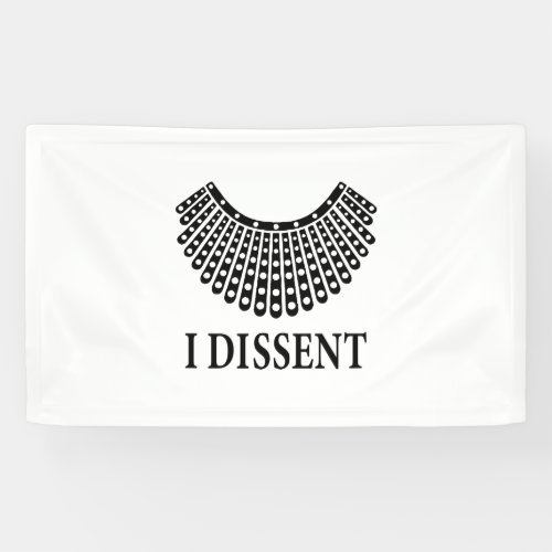 Ruth Bader Ginsburg _ I Dissent Banner