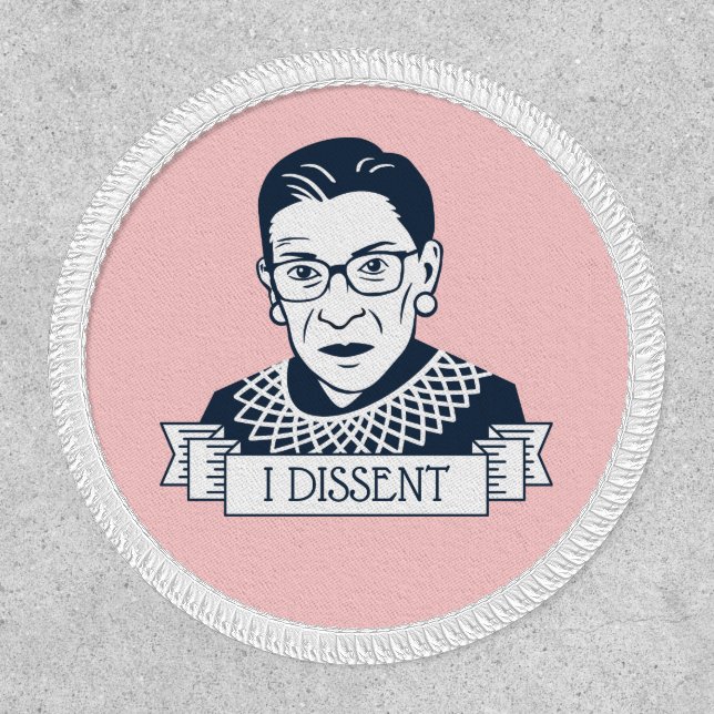 Ruth Bader Ginsburg "I Dissent" Patch (Front)