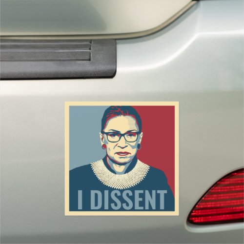 Ruth Bader Ginsburg I Dissent Pop_Art Car Magnet