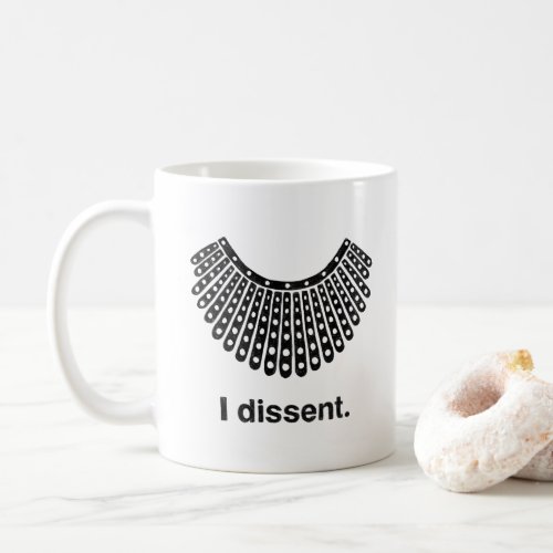 Ruth Bader Ginsburg I Dissent RBG Collar Coffee Mug