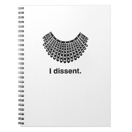 Ruth Bader Ginsburg I Dissent RBG Collar Notebook