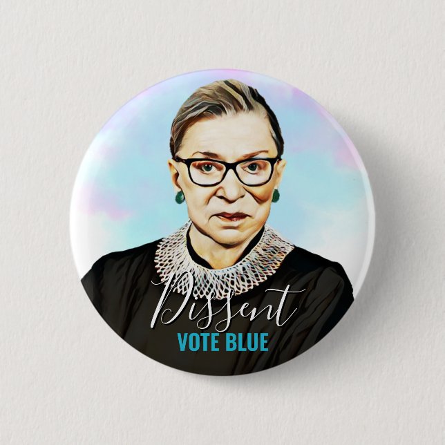 Ruth Bader Ginsburg I Dissent Vote Blue Button (Front)