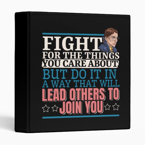 Ruth Bader Ginsburg Lead Others to Join You 3 Ring Binder