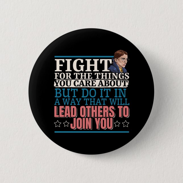 Ruth Bader Ginsburg Lead Others to Join You Button (Front)