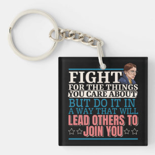 Ruth Bader Ginsburg Lead Others to Join You Keychain