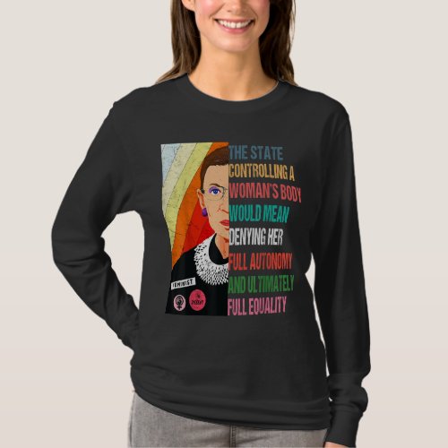 Ruth Bader Ginsburg My Body My Choice Pro Choice P T_Shirt