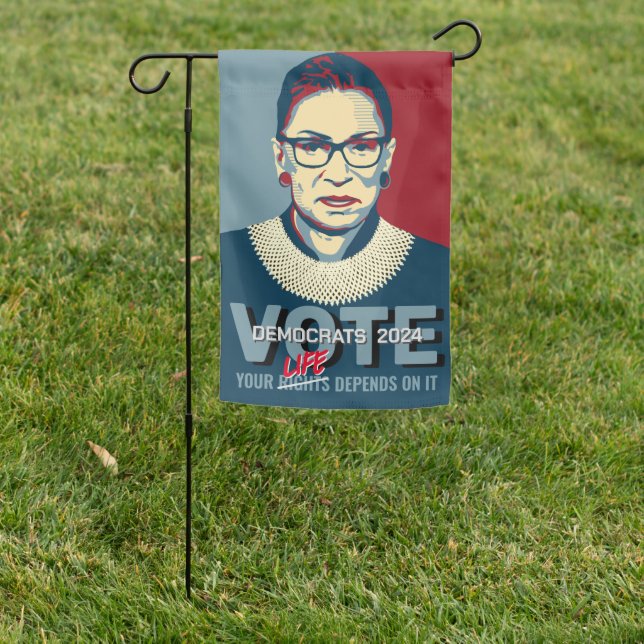 Ruth Bader Ginsburg Pro-Choice Vote 2024 Poster Garden Flag (In SItu)
