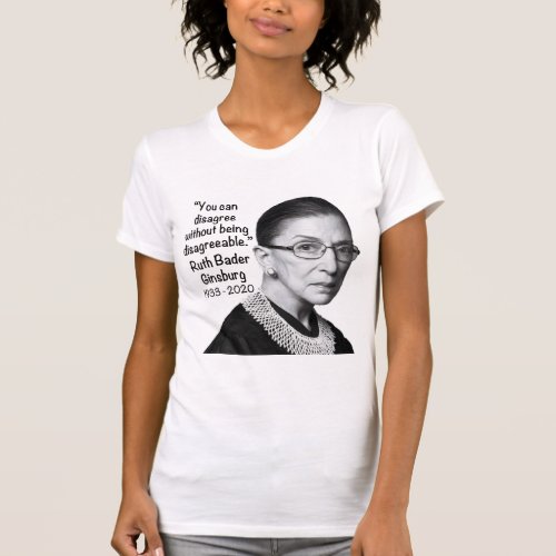 Ruth Bader Ginsburg RBG Death Memorial Honor Quote T_Shirt