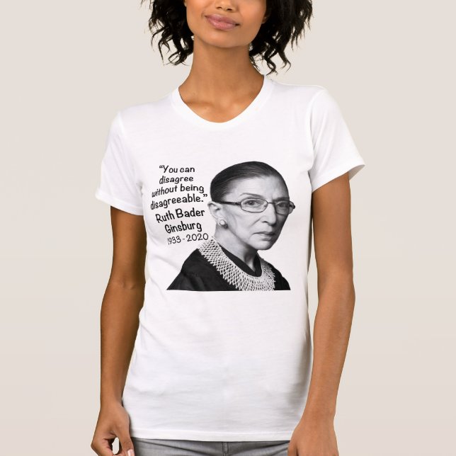 Ruth Bader Ginsburg RBG Death Memorial Honor Quote T-Shirt (Front)
