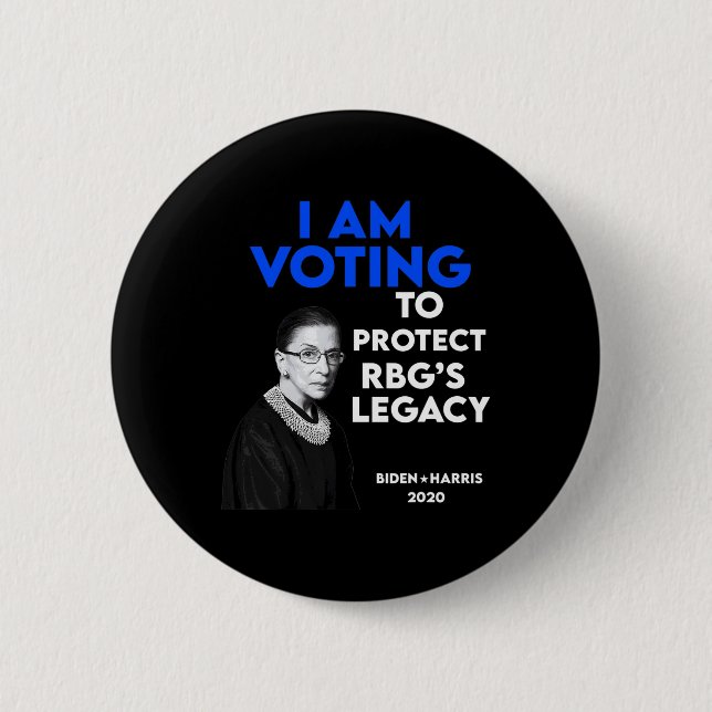 Ruth Bader Ginsburg&#';s Legacy Vote Biden 2020  Button (Front)