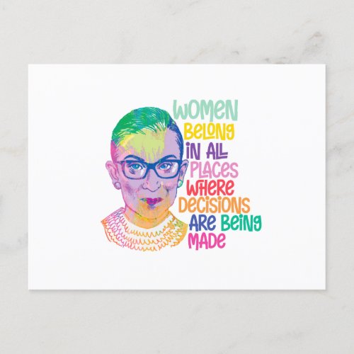 Ruth Bader Ginsburg Women Belong In All Places Postcard