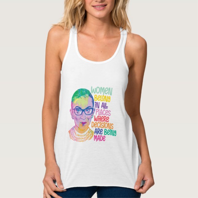 Ruth Bader Ginsburg Women Belong In All Places Tank Top (Front)