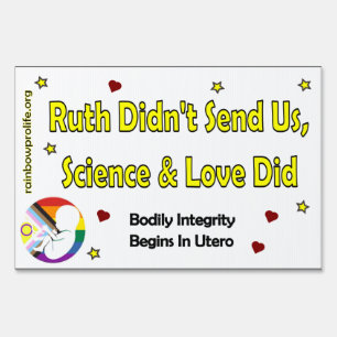 Ruth Didn't Send Us, Science And Love Did Sign