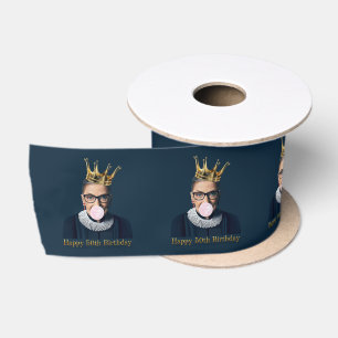 Ruth Ginsburg Crown Gum Happy 50th Birthday Satin Ribbon