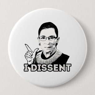 Ruth - I Dissent Pinback Button