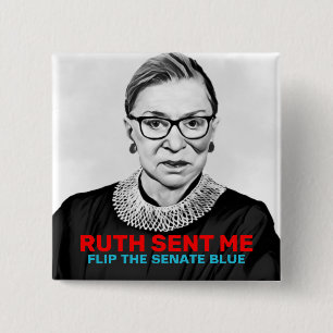 Ruth Sent Me Flip Senate Blue 2020 Election Button