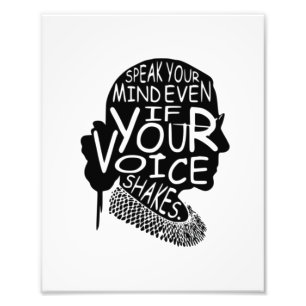 Ruth Speak Your Mind Even If Your Voice Shakes T- Photo Print