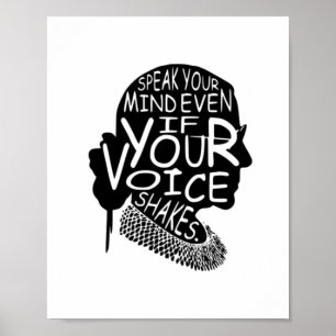 Ruth Speak Your Mind Even If Your Voice Shakes T- Poster