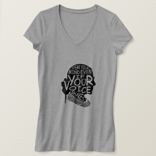 Ruth  Speak Your Mind Even If Your Voice Shakes T- T-Shirt (Design Front)