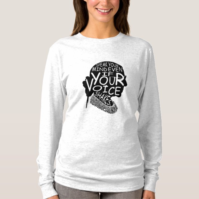 Ruth  Speak Your Mind Even If Your Voice Shakes T- T-Shirt (Front)