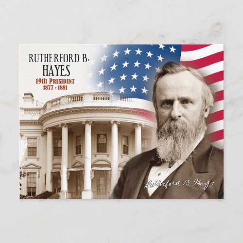 Rutherford B Hayes _  19th President of the US Postcard