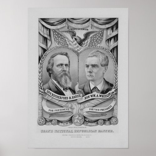 Rutherford Hayes and William Wheeler _ 1876 Poster