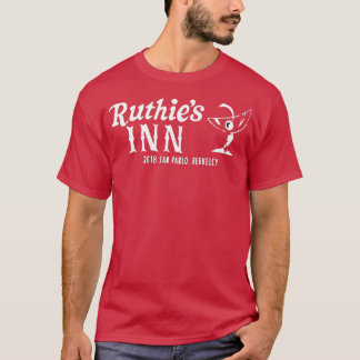 RUTHIES INN BERKELEY CALIFORNIA T-Shirt