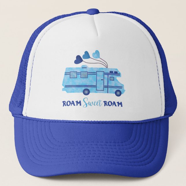 RV Camper Motorhome Vacation Blue Roam Sweet Roam Trucker Hat (Front)