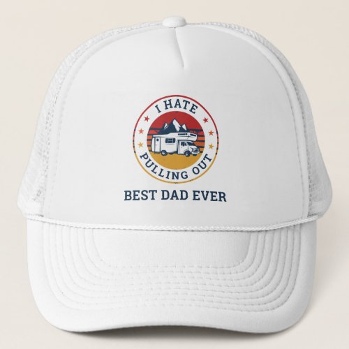 RV Camping Fathers Day Retro Custom Birthday Trucker Hat