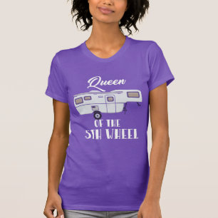 RV Camping Queen of the 5th Wheel T-Shirt