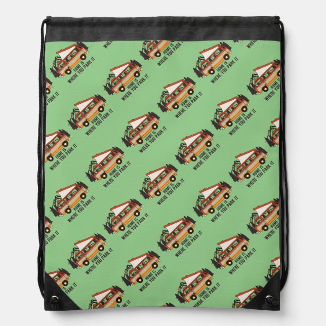 RV Camping Tent Trailer Home Is Where You Park It Drawstring Bag (Front)